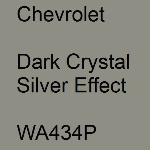 Chevrolet, Dark Crystal Silver Effect, WA434P.